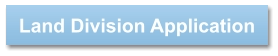 Land Division Application