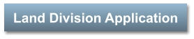 Land Division Application