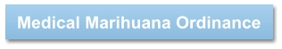 Medical Marihuana Ordinance